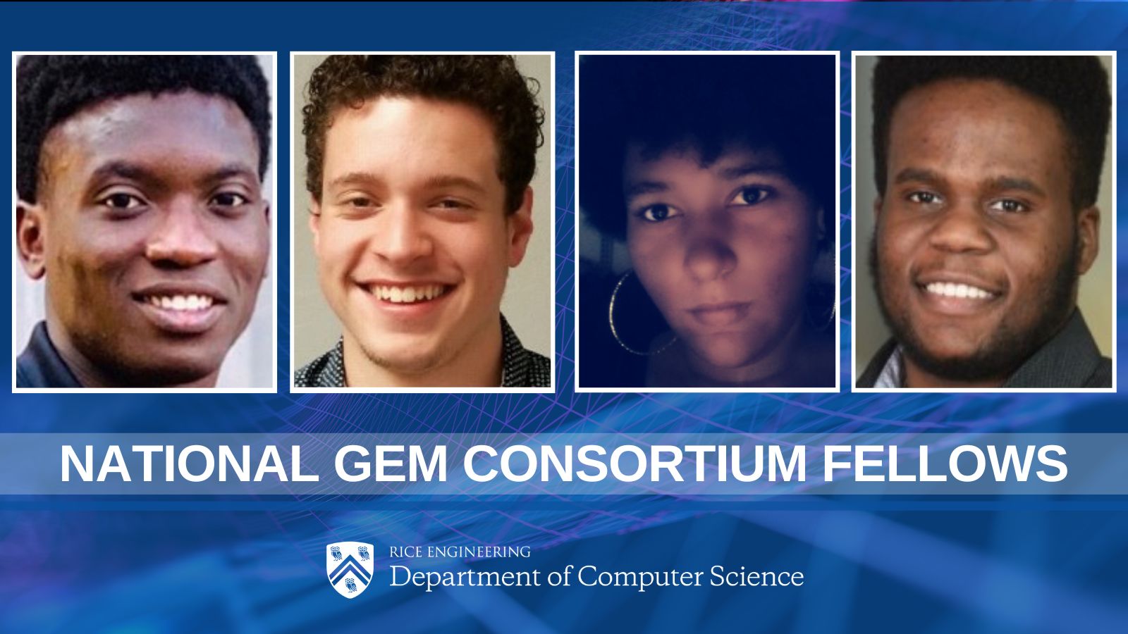 Four Rice CS grad students named National GEM Consortium fellows 